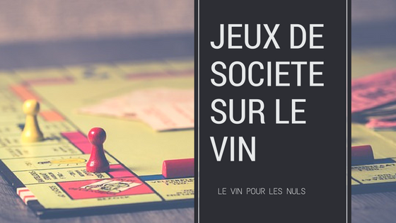 Jeux de société sur le vin