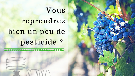 Des pesticides dans le vin