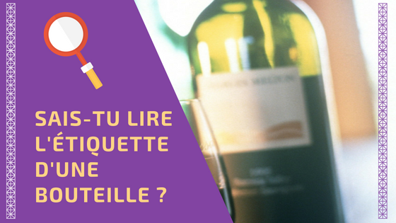 Une de l'article lire l'etiquette d'une bouteille