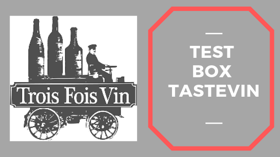 Avis sur la box vin de trois fois vin