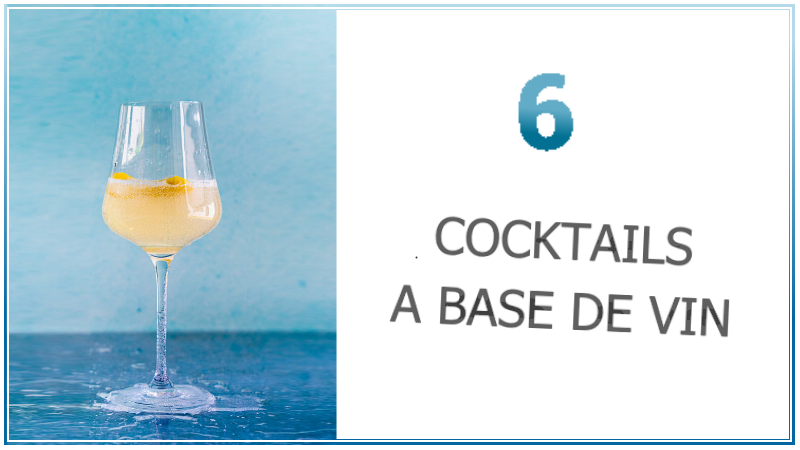 recette de préparation de cinq cocktails ayant une base de vin