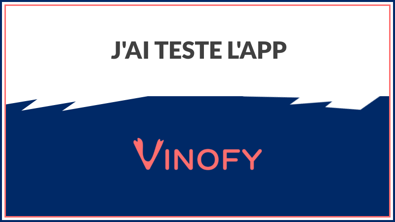 test de l'application mobile Vinofy